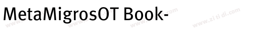 MetaMigrosOT Book字体转换 MetaMigrosOT Book字体转换